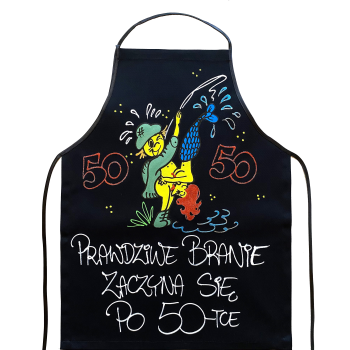 [Fb12-50] Fartuszek bawełniany PRAWDZIWE BRANIE ZACZYNA SIĘ PO 50